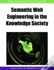 Semantic Web Engineering In The Knowledge Society