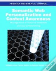 Semantic Web Personalization And Context Awareness