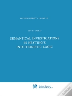 Capa do artigo Semantical Investigations In Heyting'S Intuitionistic Logic