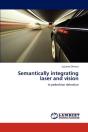 Semantically Integrating Laser And Vision - Preview