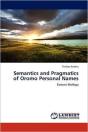 Semantics And Pragmatics Of Oromo Personal Names - Preview