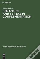 Semantics And Syntax In Complementation