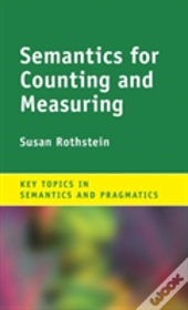 Semantics For Counting And Measuring