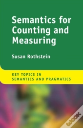 Semantics For Counting And Measuring