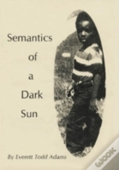 Semantics Of A Dark Sun