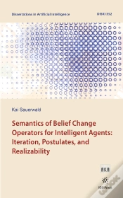 Capa do artigo Semantics Of Belief Change Operators For Intelligent Agents: Iteration, Postulates, And Realizability