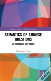 Semantics Of Chinese Questions