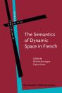Semantics Of Dynamic Space In French - Preview