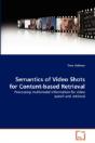 Semantics Of Video Shots For Content-Based Retrieval - Preview