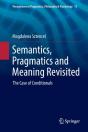 Semantics, Pragmatics And Meaning Revisited - Preview