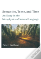 Semantics, Tense, And Time
