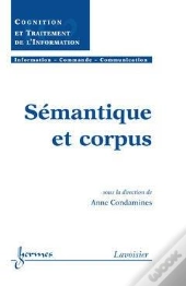 Semantique Et Corpus ; Traite Ic2