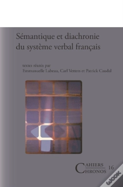 Capa do artigo Semantique Et Diachronie Du Systeme Verbal Francais
