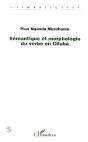 Sémantique Et Morphologie Du Verbe En Ciluba - Preview