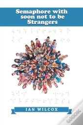 Semaphore With Soon Not To Be Strangers