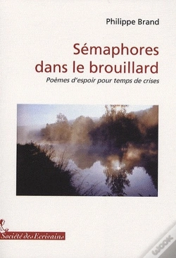 Capa do artigo Sémaphores Dans Le Brouillard ; Poèmes D'Espoir Pour Temps De Crise