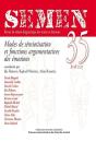 Semen, N° 35/Avril 2013 : Modes De Sémiotisation Et Fonctions Argumentatives Des Émotions - Preview
