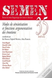 Capa do artigo Semen, N° 35/Avril 2013 : Modes De Sémiotisation Et Fonctions Argumentatives Des Émotions