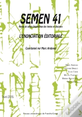 Semen, N° 41/Avril 2016 : L'Énonciation Éditoriale