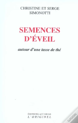 Capa do artigo Semences D'Eveil ; Autour D'Une Tasse De The