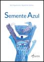Semente Azul - Preview