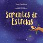 Sementes das Estrelas - Preview