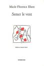 Semer Le Vent - Preview
