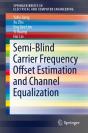 Semi-Blind Carrier Frequency Offset Estimation And Channel Equalization - Preview