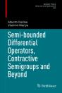 Semi-Bounded Differential Operators, Contractive Semigroups And Beyond - Preview