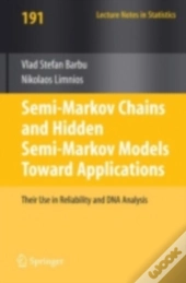 Semi-Markov Chains And Hidden Semi-Markov Models Toward Applications