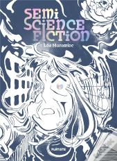 Semi-Science Fiction