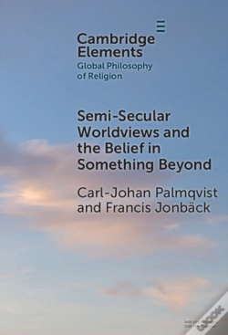 Capa do artigo Semi-Secular Worldviews And The Belief In Something Beyond