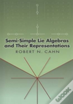 Semi-Simple Lie Algebras And Their Representations