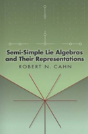 Semi-Simple Lie Algebras And Their Representations - Preview