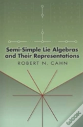 Semi-Simple Lie Algebras And Their Representations