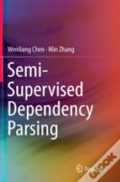 Semi-Supervised Dependency Parsing