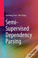Semi-Supervised Dependency Parsing