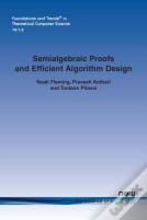 Semialgebraic Proofs And Efficient Algorithm Design