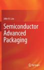 Semiconductor Advanced Packaging - Preview