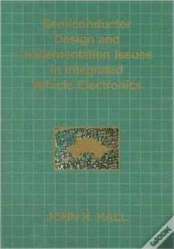 Capa do artigo Semiconductor Design And Implementation Issues In Integrated Vehicle Electronics