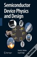 Semiconductor Device Physics And Design