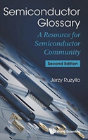 Semiconductor Glossary: A Resource For Semiconductor Community - Preview