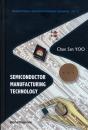 Semiconductor Manufacturing Technology - Preview