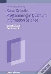 Semidefinite Programming In Quantum Information Science
