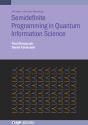 Semidefinite Programming In Quantum Information Science - Preview