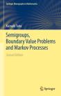 Semigroups, Boundary Value Problems And Markov Processes - Preview