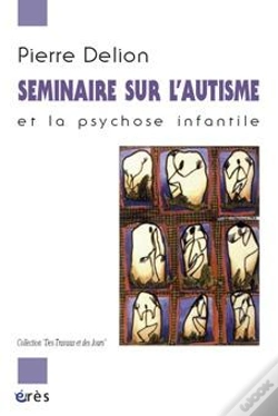 Capa do artigo Seminaire Sur L'Autisme Et La Psychose Infantile