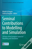 Seminal Contributions To Modelling And Simulation