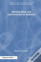 Seminal Ideas And Controversies In Statistics