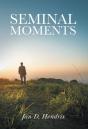 Seminal Moments - Preview